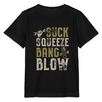 Suck Squeeze Bang Blow Funny Mechanic Car Piston - T-shirt bio MINI CREATOR Stanley/Stella Enfant - noir - Devant - Mikhail (115cm)