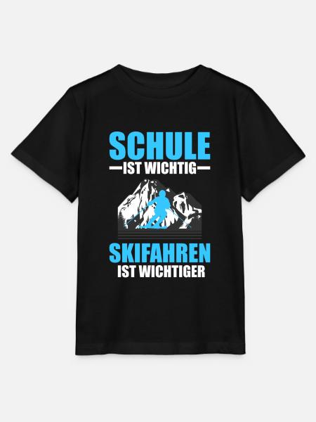 Schule ist wichtig Skifahren ist wichtiger ski - Stanley/Stella Kinder T-Shirt MINI CREATOR - Schwarz