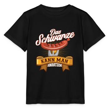Das Schwarze kann man Abkratzen Grillen Geschenk - Stanley/Stella Kinder T-Shirt MINI CREATOR  - Schwarz - Vorne - Mikhail (115cm)