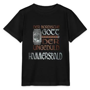 Wikinger Nordische Gott der Ungeduld Hammersbald - Stanley/Stella Kinder T-Shirt MINI CREATOR  - Schwarz - Vorne - Mikhail (115cm)
