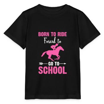 born to ride forced to go to school - Stanley/Stella MINI CREATOR Kids’ T-Shirt - black - Front - Mikhail (115cm)