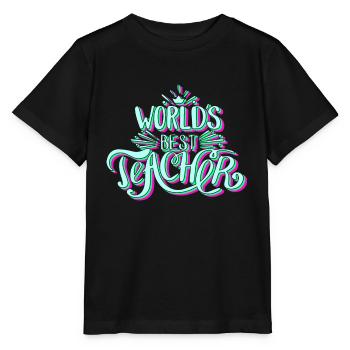 Worlds Best Teacher Best Teacher in the World - Stanley/Stella MINI CREATOR Kids’ T-Shirt - black - Front - Mikhail (115cm)