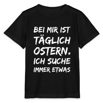 Bei mir ist täglich Ostern - Stanley/Stella Kinder T-Shirt MINI CREATOR  - Schwarz - Vorne - Mikhail (115cm)