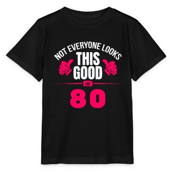 80. Geburtstag Nicht jeder sieht so gut aus mit 80 - Stanley/Stella Kinder T-Shirt MINI CREATOR  - Schwarz - Vorne - Mikhail (115cm)