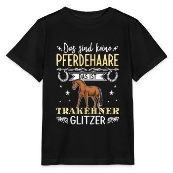 Das sind keine Pferdehaare das ist Trakehner Glitz - Stanley/Stella Kinder T-Shirt MINI CREATOR  - Schwarz - Vorne - Mikhail (115cm)