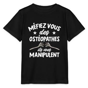 Méfiez Vous Des Ostéopathes Cadeau Humour - T-shirt bio MINI CREATOR Stanley/Stella Enfant - noir - Devant - Mikhail (115cm)