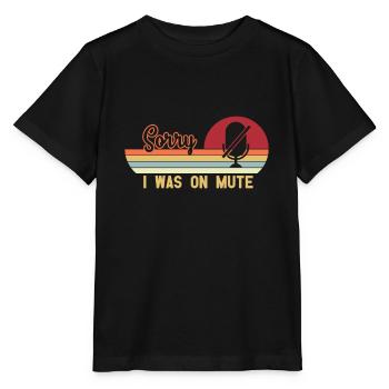 Désolé i was on mute - T-shirt bio MINI CREATOR Stanley/Stella Enfant - noir - Devant - Mikhail (115cm)