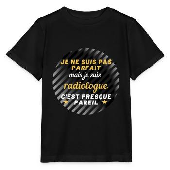 Je ne suis pas parfait mais radiologue ! - T-shirt bio MINI CREATOR Stanley/Stella Enfant - noir - Devant - Mikhail (115cm)