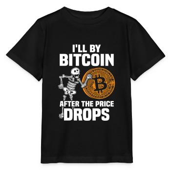 I'll buy Bitcoin - Stanley/Stella MINI CREATOR Kids’ T-Shirt - black - Front - Mikhail (115cm)