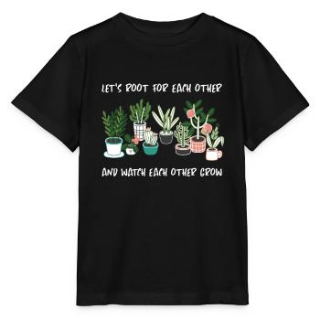 Let's Root For Each Other Watch Each Other Grow - Stanley/Stella Kinder T-Shirt MINI CREATOR  - Schwarz - Vorne - Mikhail (115cm)