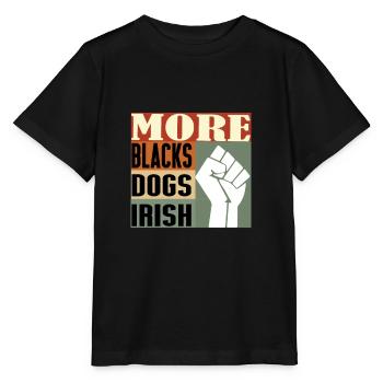 Plus de Noirs Plus de chiens Plus irlandais - T-shirt bio MINI CREATOR Stanley/Stella Enfant - noir - Devant - Mikhail (115cm)