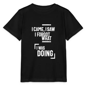 I Came, I Saw I forgot What, I Was Doing - T-shirt bio MINI CREATOR Stanley/Stella Enfant - noir - Devant - Mikhail (115cm)