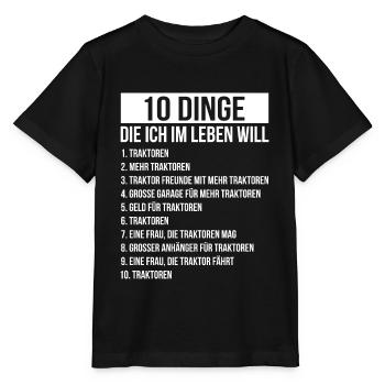 Dinge die ich im Leben Will Traktor Mehr Traktoren - Stanley/Stella Kinder T-Shirt MINI CREATOR  - Schwarz - Vorne - Mikhail (115cm)