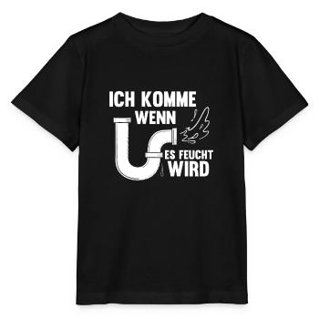 Klempner Ich Komme Wenns Feucht Wird Handwerker - Stanley/Stella Kinder T-Shirt MINI CREATOR  - Schwarz - Vorne - Mikhail (115cm)