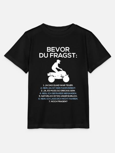 Bevor du fragst Quad-Fahrer Offroad Quad - Stanley/Stella Kinder T-Shirt MINI CREATOR - Schwarz
