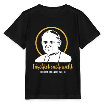Fürchtet euch nicht - Papst Johannes Paul II JP2 - Stanley/Stella Kinder T-Shirt MINI CREATOR  - Schwarz - Vorne - Mikhail (115cm)