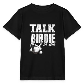 Golf Talk Birdie To Me - Stanley/Stella MINI CREATOR Kids’ T-Shirt - black - Front - Mikhail (115cm)