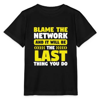 Network Engineer Blame the Network Computer - Stanley/Stella MINI CREATOR Kids’ T-Shirt - black - Front - Mikhail (115cm)