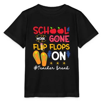 School Work Gone Flip Flops On Teacher Break - T-shirt bio MINI CREATOR Stanley/Stella Enfant - noir - Devant - Mikhail (115cm)