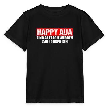 Happy Aua einmal frech werden zwei Ohrfeigen - Stanley/Stella Kinder T-Shirt MINI CREATOR  - Schwarz - Vorne - Mikhail (115cm)