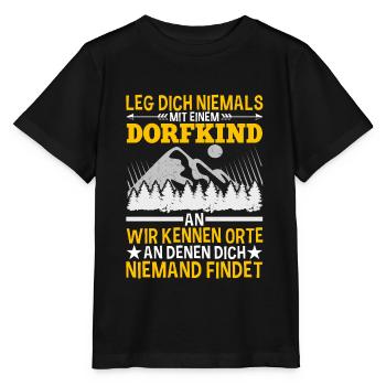 Leg Dich Nicht Mit Einem Dorfkind An Landei Spruch - Stanley/Stella Kinder T-Shirt MINI CREATOR  - Schwarz - Vorne - Mikhail (115cm)