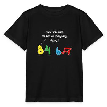 How Cute He Has An Imaginary Friend Mathematics - Stanley/Stella MINI CREATOR Kids’ T-Shirt - black - Front - Mikhail (115cm)