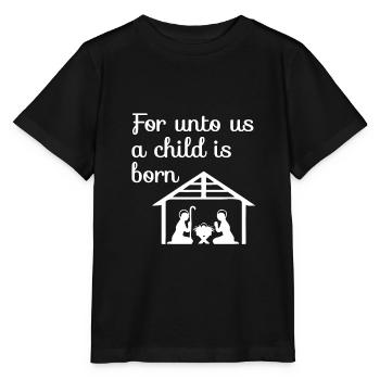 Christliche Weihnachtsgestaltung Krippe An uns - Stanley/Stella Kinder T-Shirt MINI CREATOR  - Schwarz - Vorne - Mikhail (115cm)