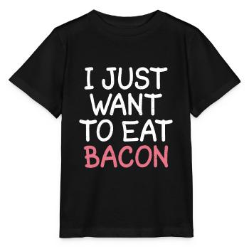 I just want to eat bacon - T-shirt bio MINI CREATOR Stanley/Stella Enfant - noir - Devant - Mikhail (115cm)