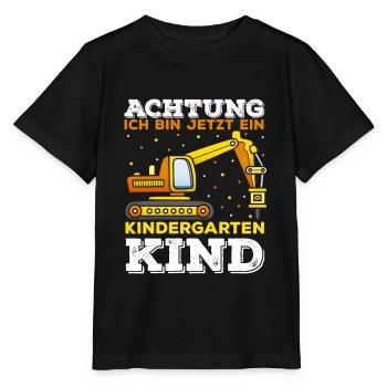 ACHTUNG Ich bin jetzt ein Kindergarten Kind Bagger - Stanley/Stella Kinder T-Shirt MINI CREATOR  - Schwarz - Vorne - Mikhail (115cm)