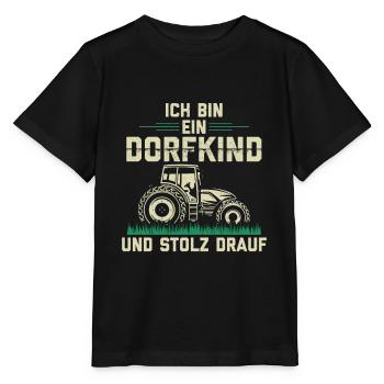 Ich Bin Ein Dorfkind und Stolz Drauf Bauer - Stanley/Stella Kinder T-Shirt MINI CREATOR  - Schwarz - Vorne - Mikhail (115cm)