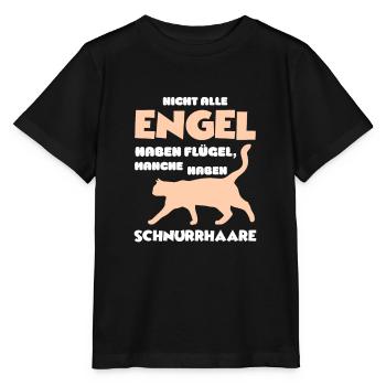 Nicht alle Engel haben Flügel, Schnurrhaare Katze - Stanley/Stella Kinder T-Shirt MINI CREATOR  - Schwarz - Vorne - Mikhail (115cm)
