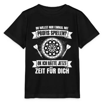 Dartspieler Du willst nur mit Profis spielen Dart - Stanley/Stella Kinder T-Shirt MINI CREATOR  - Schwarz - Vorne - Mikhail (115cm)