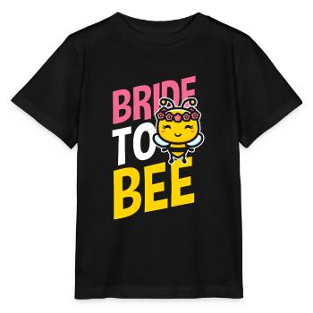 Braut Bride To Be Biene Bride To Bee Verlobung JGA - Stanley/Stella Kinder T-Shirt MINI CREATOR  - Schwarz - Vorne - Mikhail (115cm)