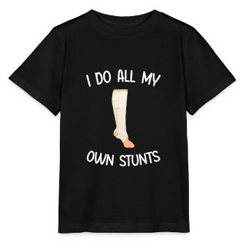 I Do All My Own Stunts Broken Injured Leg - Stanley/Stella MINI CREATOR Kids’ T-Shirt - black - Front - Mikhail (115cm)