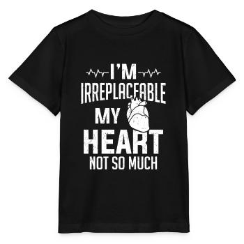 I Am Irreplaceable Heart Surgery Survıvor - Stanley/Stella MINI CREATOR Kids’ T-Shirt - black - Front - Mikhail (115cm)
