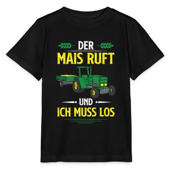 Der Mais Ruft Und Ich Muss Los Maisernte Bauer - Stanley/Stella Kinder T-Shirt MINI CREATOR  - Schwarz - Vorne - Mikhail (115cm)