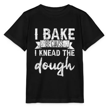 I Bake Because I Knead The Dough 3 - Stanley/Stella MINI CREATOR Kids’ T-Shirt - black - Front - Mikhail (115cm)