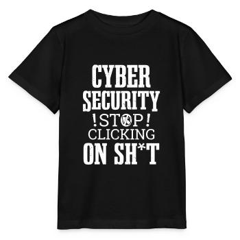Cybersecurity Hacking Klicken Sie nicht auf IT Hacker - Stanley/Stella Kinder T-Shirt MINI CREATOR  - Schwarz - Vorne - Mikhail (115cm)