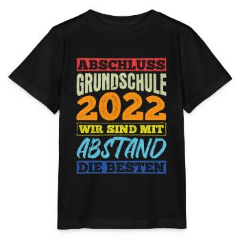 Abschluss Grundschule 2022 mit Abstand die Besten - Stanley/Stella Kinder T-Shirt MINI CREATOR  - Schwarz - Vorne - Mikhail (115cm)
