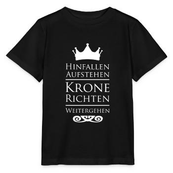 Hinfallen aufstehen Krone richten weitergehen - Stanley/Stella Kinder T-Shirt MINI CREATOR  - Schwarz - Vorne - Mikhail (115cm)