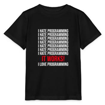 Programmierer Ich Hasse Programmieren - Stanley/Stella Kinder T-Shirt MINI CREATOR  - Schwarz - Vorne - Mikhail (115cm)