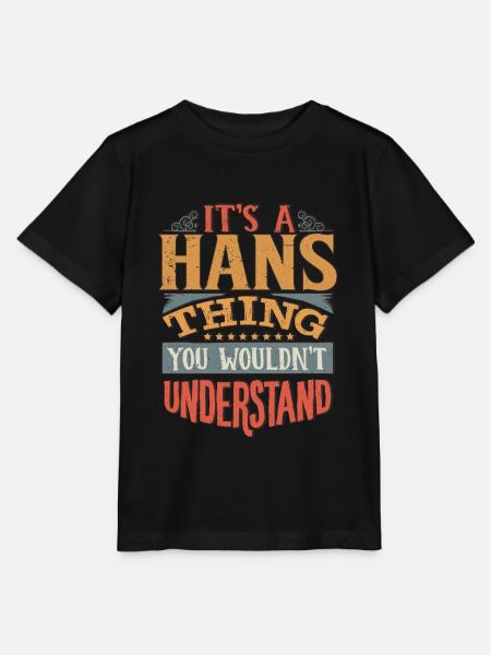 Het is een Hans-ding dat je niet zou begrijpen - Hans - Stanley/Stella Kinder-T-shirt MINI CREATOR - zwart