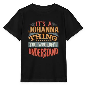 C’est une chose johanna que vous ne comprendriez pas - - T-shirt bio MINI CREATOR Stanley/Stella Enfant - noir - Devant - Mikhail (115cm)