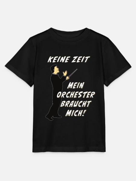 DIRIGENT KEINE ZEIT MEIN ORCHESTER BRAUCHT MICH - Stanley/Stella Kinder T-Shirt MINI CREATOR - Schwarz