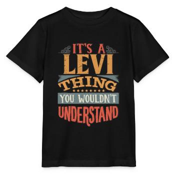 C’est une chose Levi que vous ne comprendriez pas - Levi - T-shirt bio MINI CREATOR Stanley/Stella Enfant - noir - Devant - Mikhail (115cm)