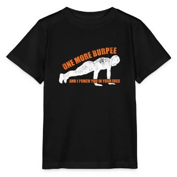Burpees Sport Lustig Hass Anstrengend Fitness Witz - Stanley/Stella Kinder T-Shirt MINI CREATOR  - Schwarz - Vorne - Mikhail (115cm)