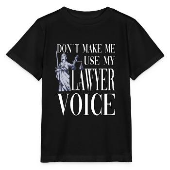 Ne me faites pas utiliser ma voix d’avocat - T-shirt bio MINI CREATOR Stanley/Stella Enfant - noir - Devant - Mikhail (115cm)