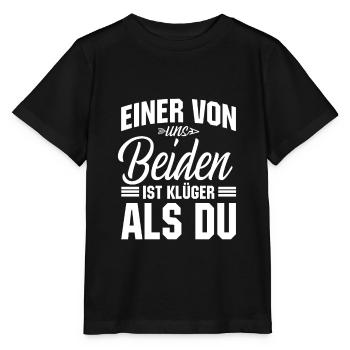 Ein Von Uns Beiden Ist Klüger Als Du - Stanley/Stella Kinder T-Shirt MINI CREATOR  - Schwarz - Vorne - Mikhail (115cm)