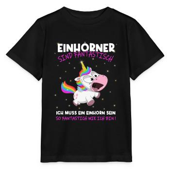 Einhörner sind Fantastisch, ich muss ein - Einhorn - Stanley/Stella Kinder T-Shirt MINI CREATOR  - Schwarz - Vorne - Mikhail (115cm)