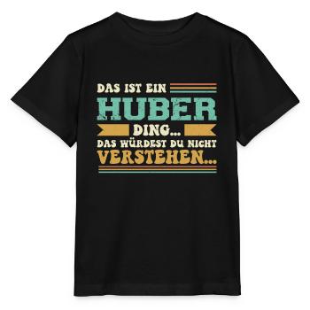 Familienname Huber - für Familie Huber - Stanley/Stella Kinder T-Shirt MINI CREATOR  - Schwarz - Vorne - Mikhail (115cm)